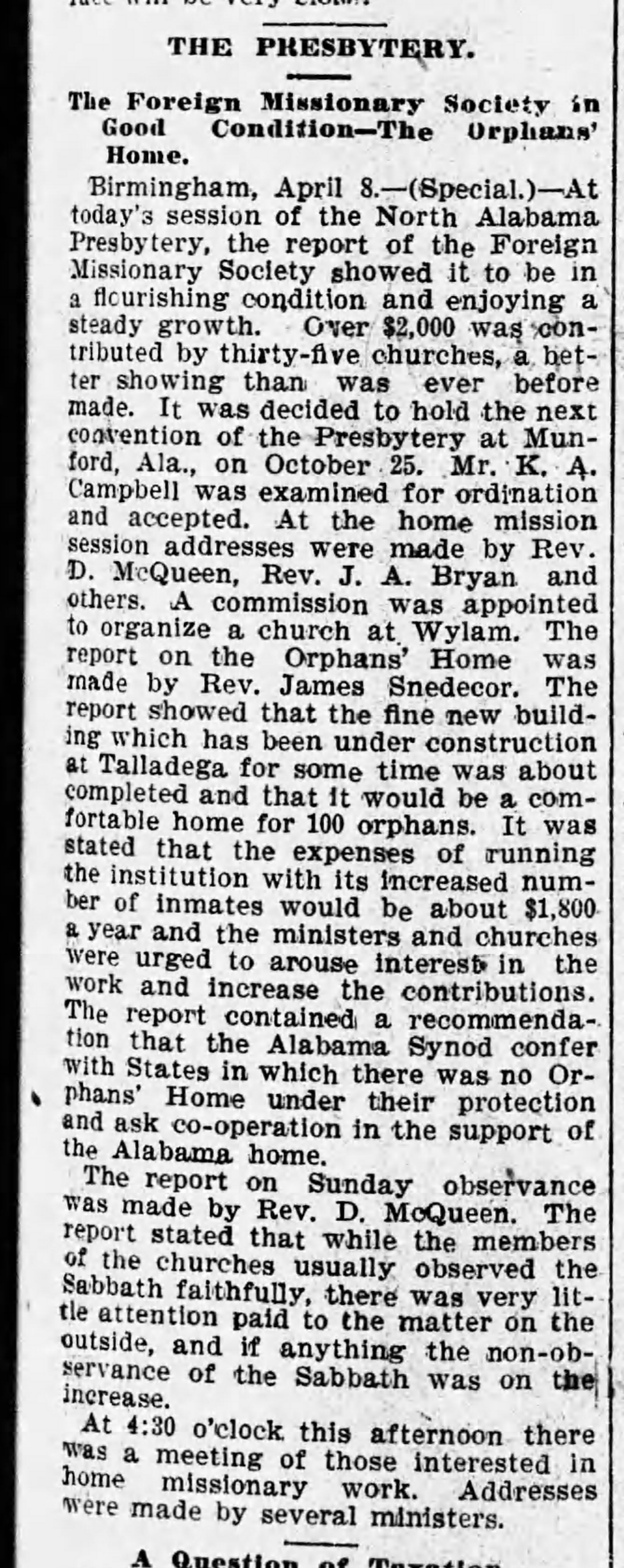 The Presbytery The Foreign Missionary Society in Good Condition--The Orphan Home